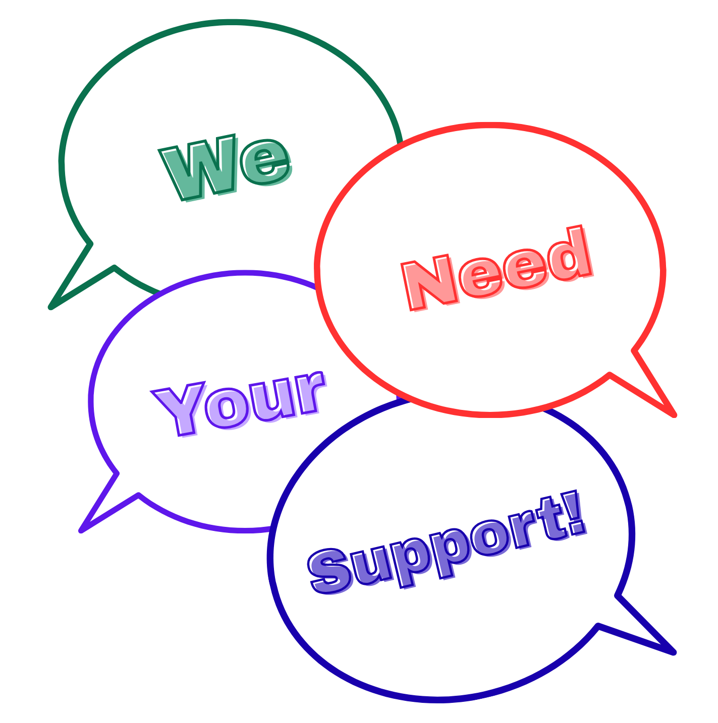 We Need Your Support